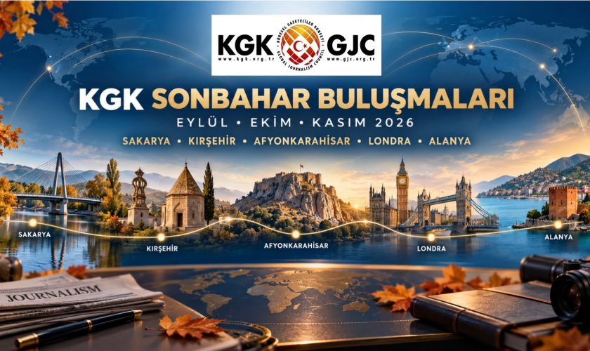 Küresel Gazeteciler Konseyi’nde Yoğun Sonbahar Buluşmaları: Sakarya, Kırşehir, Afyonkarahisar, Londra, Alanya