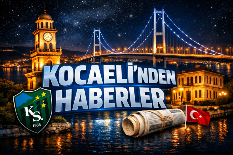 Kocaeli (TÜHA) Bürosu: Kocaeli'nde Gündemin öne çıkan haberler